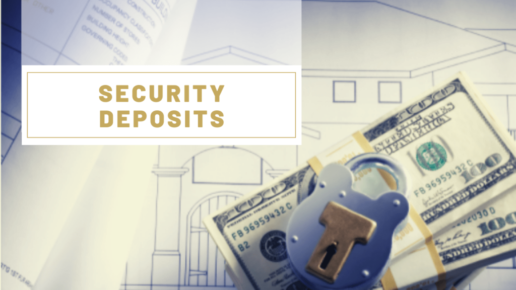 benefits of collecting security deposit
